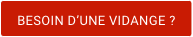 Besoin d'une vidange ? Contactez-nous